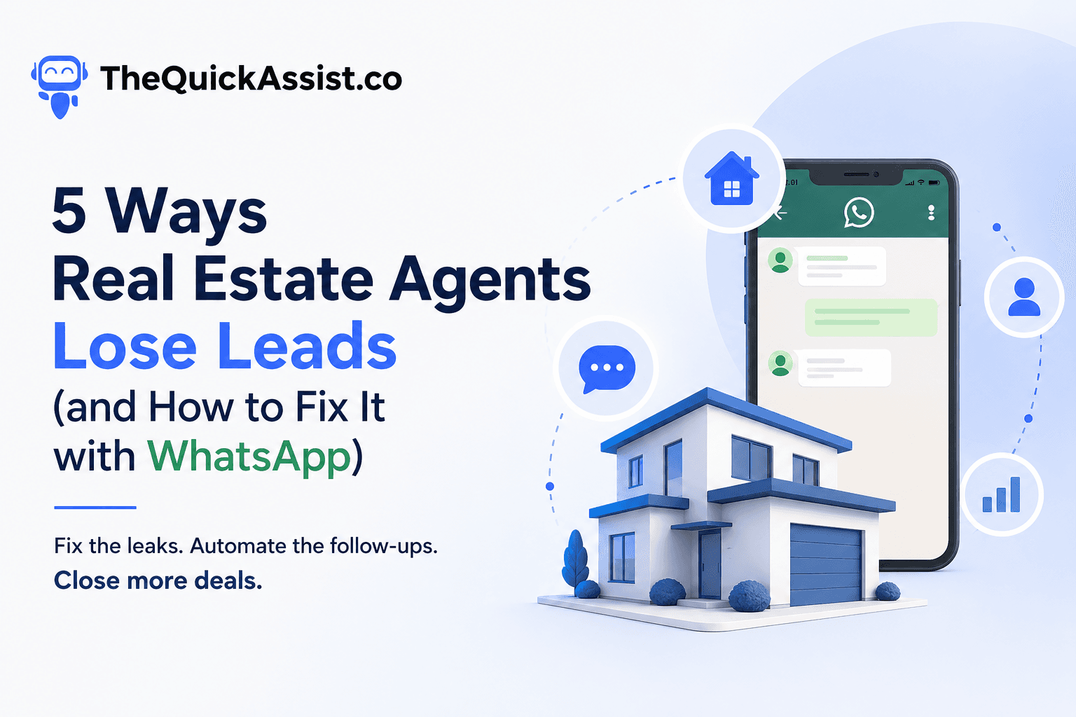 5 Ways Real Estate Agents Lose Leads (and How to Fix It with WhatsApp)